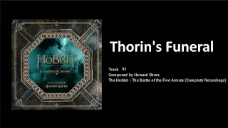 40 - Thorin's Funeral (The Hobbit: the Battle of the Five Armies - the Complete Recordings)
