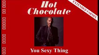 Hot Chocolate - You Sexy Thing - Extended Fabmix