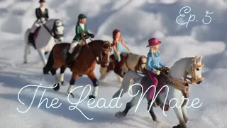 The Lead Mare - Episode 5 (The End) |Schleich Horse Role-Play Series|