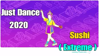 Just Dance 2020 - Sushi ( Extreme ) - 5 Stars ( Mega Stars )