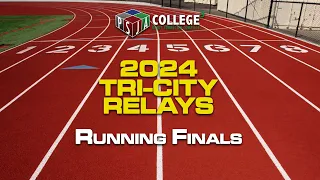 2024 Tri-City Relays - Running Finals