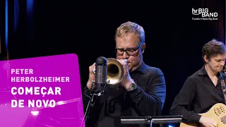 Herbolzheimer: "COMEÇAR DE NOVO" | Frankfurt Radio Big Band | Jazz | 4K