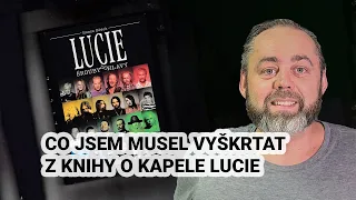 Tohle musel Honza Dědek vyškrtat z biografie skupiny Lucie