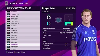 eFootball PES 2020: Ipswich Town 1977-1982 Classic - "Bobby Robson era"