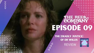 EP 09: The [Deadly Justice] of Dr Willis (Jaclyn Smith, 1991)