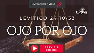 Levítico 24:10-22 [La LEY de Ttalión]  👁 OJO POR OJO, diente por diente!