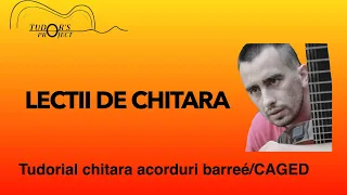 Tutorial chitara acorduri barreé/CAGED #1