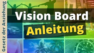 Vision Board Anleitung: So erstellst du ein kraftvolles Vision Board (in nur 4 Schritten)