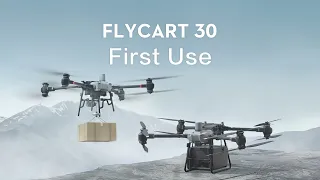 DJI FlyCart 30 Tutorials: First Use