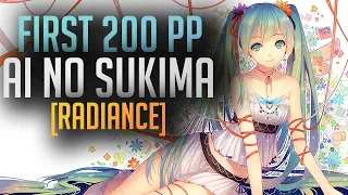 Osu! My FIRST 200 PP | Ai no Sukima [Radiance] 98.58% FC | 205pp