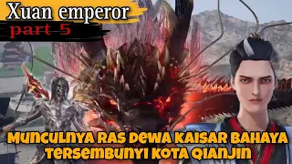 Ternyata tuan muda yun adalah keturunan ras dewa kaisar || xuan emperor || raja harimau perak