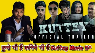 Kuttey Movie Trailer Reaction Review | Arjun Kapoor Tabu Naseeruddin | PaltuCrazy