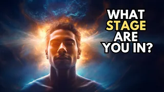 The 7 Life Changing Stages Of Spiritual Awakening (Which One Are You In?)