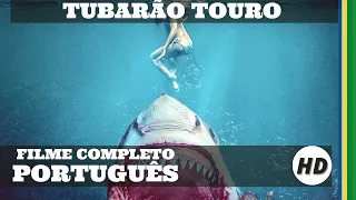 Tubarão Touro | Ação | HD | Filme completo em português