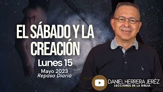 DANIEL HERRERA | LECCIÓN ESCUELA SABÁTICA | MAYO 15-2023