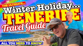 The ULTIMATE TENERIFE WINTER HOLIDAY TRAVEL GUIDE 2024 All you need to know!