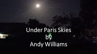 Andy Williams - Under Paris Skies