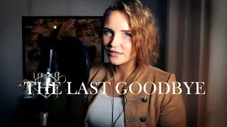 The Last Goodbye (Billy Boyd) - cover by CamillasChoice [requested]