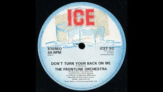 The Frontline Orchestra - Don't Turn Your Back On Me (12" Original)