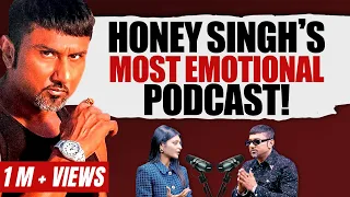 Yo Yo Honey Singh on Love, Heartbreak, Betrayal | Honey Singh Podcast | Sadhika Sehgal | MLR Ep 32