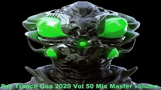 Psy Trance Goa 2020 Vol 50 Mix Master volume