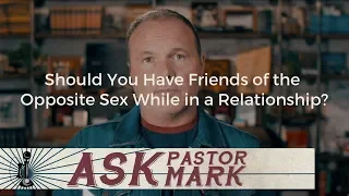 Should You Have Friends of the Opposite Sex While in a Relationship?