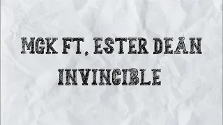 MGK - Invincible (Explicit) ft. Ester Dean - Lyrics | Remastered ( 2020 )