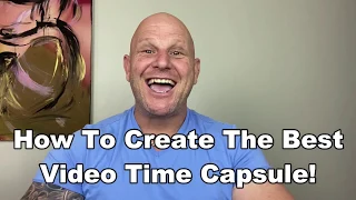 How To Create The Best Digital Time Capsule 🎥