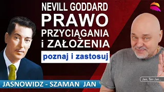 Prawo przyciągania i założenia. Jak działa? Czy Nevill Goddard wszystko rozumiał? Co na to Polacy?