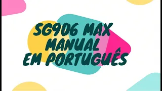 SG906 Max Manual em Português (Download)