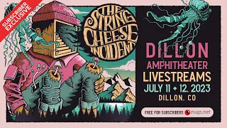 The String Cheese Incident - 7/12/23 - Dillon Amphitheater, Dillon, CO
