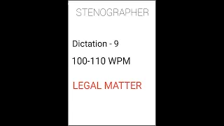 100-110 WPM LEGAL DICTATION