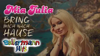 Mia Julia - Bring mich nach Hause (Offizielles Musikvideo)