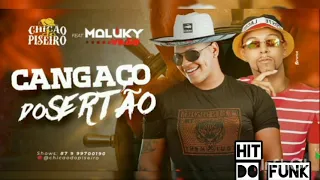 CHICÃO DO PISEIRO & MALUKY VILÃO - CANGAÇO DO SERTÃO" BONDE DO CANGAÇO