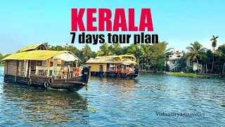 Kerala tour plan for 7 days | places to visit in kerala