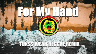 'For My Hand' - Burna Boy feat. Ed Sheeran (Tukss Weah Reggae Remix)2022