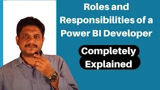 Roles And Responsibilities of a Power BI Developer | Power BI In English