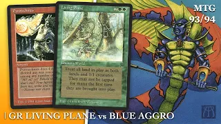 GR Living Plane vs Blue Aggro | Old School Magic the Gathering (MTG) | 570