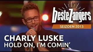 Charly Luse - Hold on, I'm comin' | Beste Zangers 2013