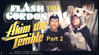 Flash Gordon (1954) TV series in colour! "Akim the Terrible" Part 2, Steve Holland & Irene Champlin