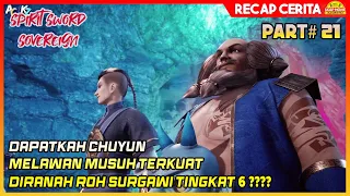 MELAWAN MUSUH YANG KUAT !!! - Alur Cerita Film Donghua Roh Pedang Terhebat #21