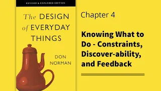 The Design of Everyday Things | Chapter 4 - Knowing What to Do | Don Norman