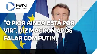 "O pior ainda está por vir", diz Macron após conversar com Putin