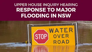 Public hearing - Response to major flooding across New South Wales in 2022 - 14 June 2022