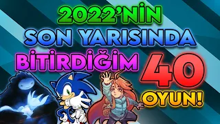 2022'nin Son Yarısında Bitirdiğim 40 Oyun! (birazı da 2023'ün başından...)