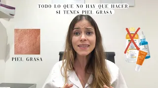 5 cosas que NO debes hacer si tenés piel MIXTA O GRASA | Dermatóloga explica