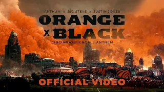 Cincinnati Bengals Anthem - Orange X Black -  (Official Video)  - Anthum