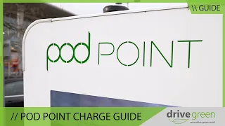 Charging your EV at a PodPoint Charge Station - EV Charging Guide