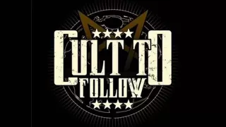 Cult To Follow  - Down