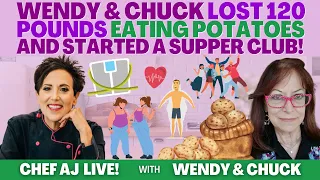 Wendy and Chuck Lost 120 Pounds Eating Potatoes and Started a Supper Club!